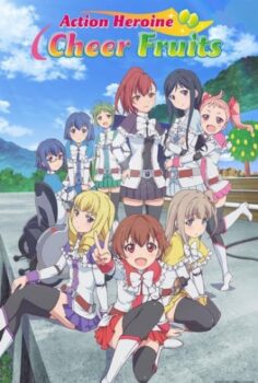 Action Heroine Cheer Fruits