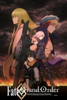 Fate/Grand Order: Zettai Majuu Sensen Babylonia