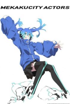 Mekakucity Actors