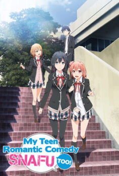 Yahari Ore no Seishun Love Comedy wa Machigatteiru. Zoku